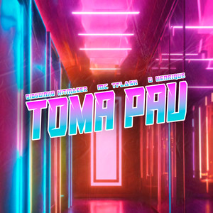Dioguinho Hitmaker&MC TFlash&U Henrique - Toma Pau