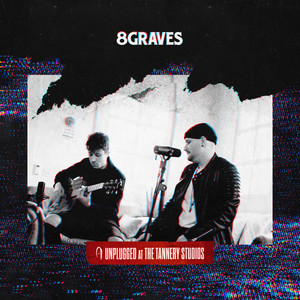 8 Graves《Burning Alive(Acoustic)》[MP3_LRC]