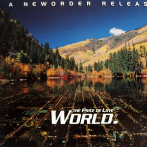 New Order《World (The Price of Love)(Remix)》[MP3_LRC]