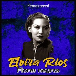 Elvira Ríos - Mi Carta
