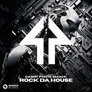 Gabry Ponte&SMACK《Rock Da House》[MP3_LRC]