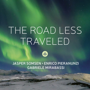 Jasper Somsen&Enrico Pieranunzi&Gabriele Mirabassi《The Road Less Traveled》[MP3_LRC]