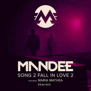Mandee&Maria Mathea - Song 2 Fall In Love 2
