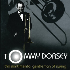 Tommy Dorsey & His Orchestra - Put On Your Old Grey Bonnet