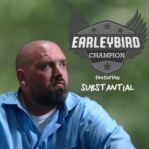 Earleybird&Substantial - Champion(feat. Substantial)