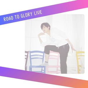 菊地祐介 - Road to glory Live