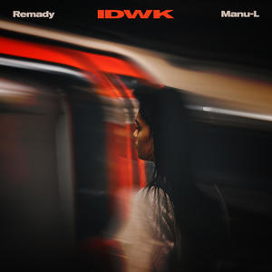 Remady&Manu-L - IDWK