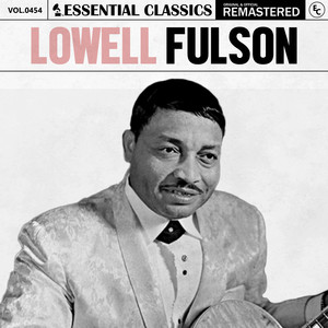 Lowell Fulson&Essential Classics《Hung Down Head》[MP3_LRC]