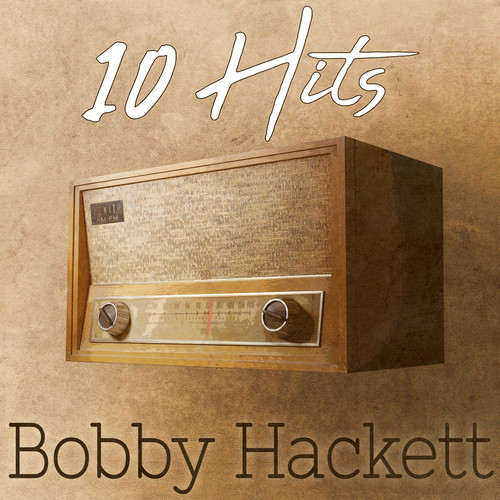 10 Hits of Bobby Hackett