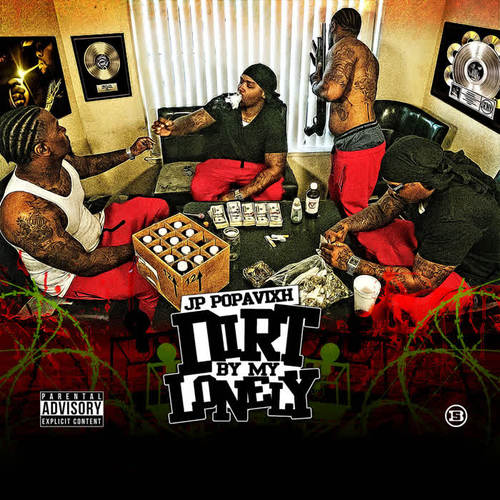 Dirt by My Lonely (Explicit)