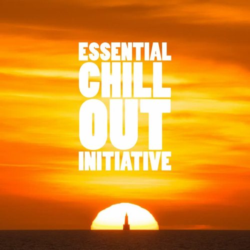Essential Chill out Initiative