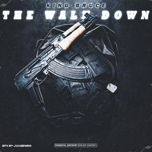 THE WALK DOWN (Explicit)