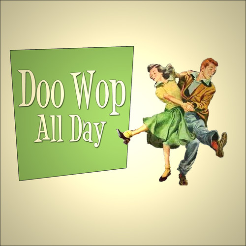 Doo Wop All Day