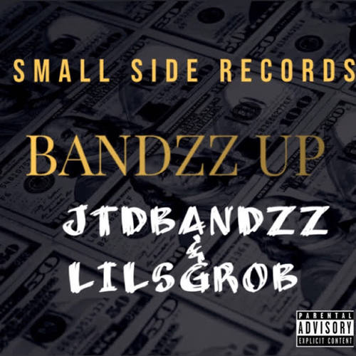 Bandzz Up (Explicit)