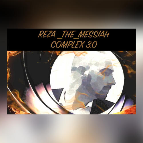 THE MESSIAH COMPLEX 3.0