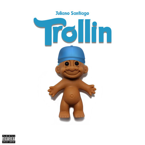 Trollin (Explicit)