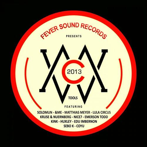 WMC 2013 Tools - Fever Sound Records