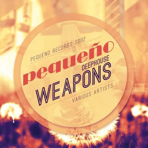 Deephouse Weapons (Volume 1) [Explicit]