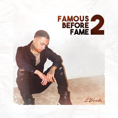 Famous Before Fame 2