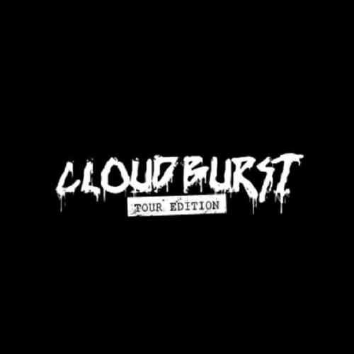 Cloudburst (Tour Edition)