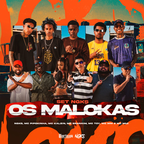 Set Ngks - Os Malokas (Explicit)