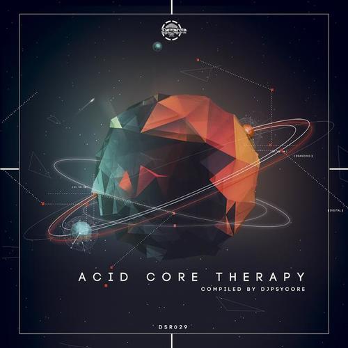 Acid Core Therapy (Compiled by DJ Psycore)