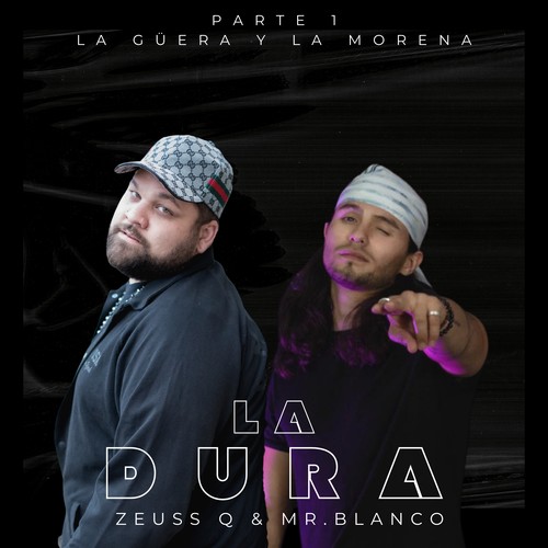 La Dura (feat. Zeuss Q)