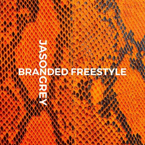 Branded Freestyle (Explicit)