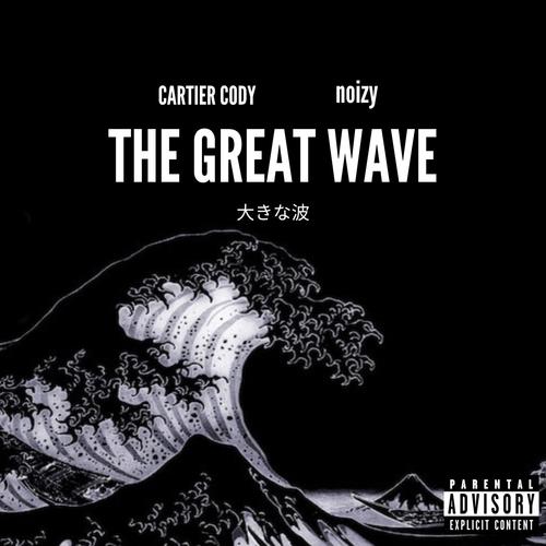 The Great Wave (Explicit)