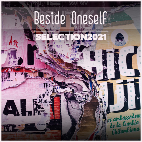 Beside Oneself Selection 2021