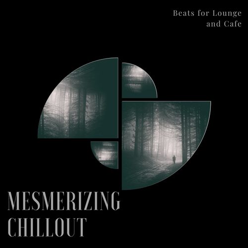 Mesmerizing Chillout Beats For Lounge And Cafe