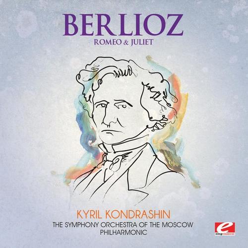 Berlioz: Romeo and Juliet (Digitally Remastered)