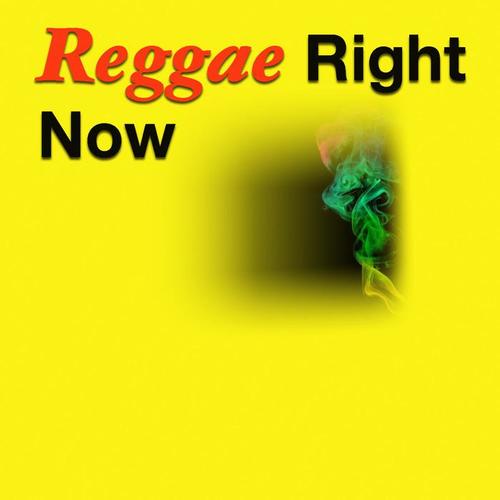 Reggae Right Now