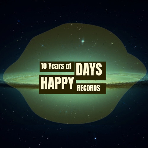 The First Decade / 10 Years Of Happy Days Records