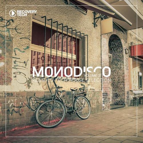 Monodisco, Vol. 37 (Reissued Tech House Selection)