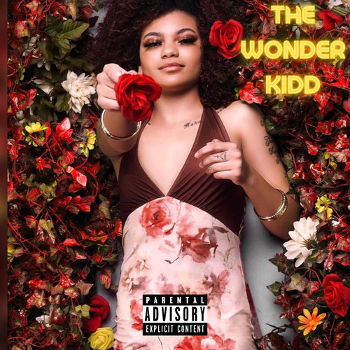 The Wonder Kidd, Pt. 2 (Explicit)