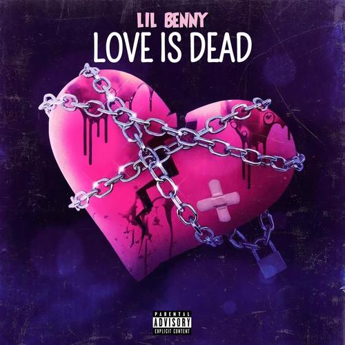 Love Is Dead (Explicit)