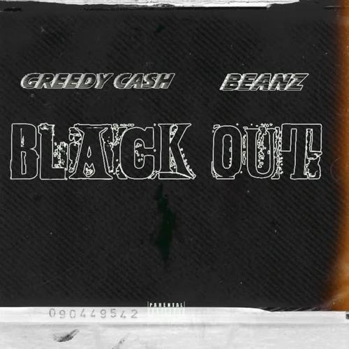 Black Out (feat. Beanz) [Explicit]