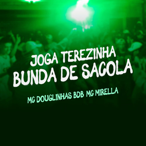 Joga Terezinha Vs Bunda de Sacola (Explicit)