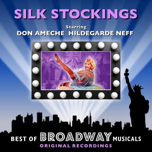 Silk Stockings - The Best Of Broadway Musicals