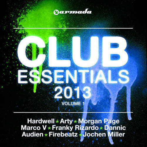 Club Essentials 2013, Vol. 1 (40 Club Hits In The Mix) [Unmixed Edits]