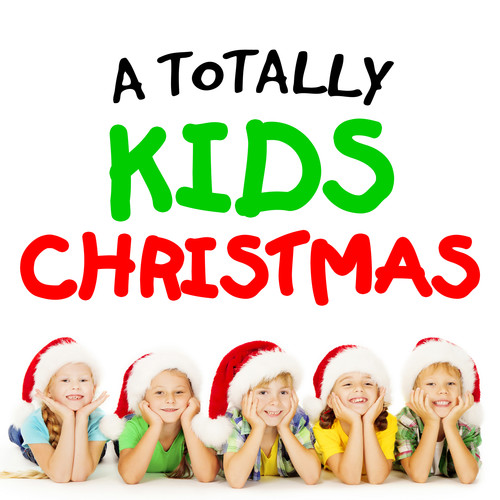 A Totally Kids Christmas