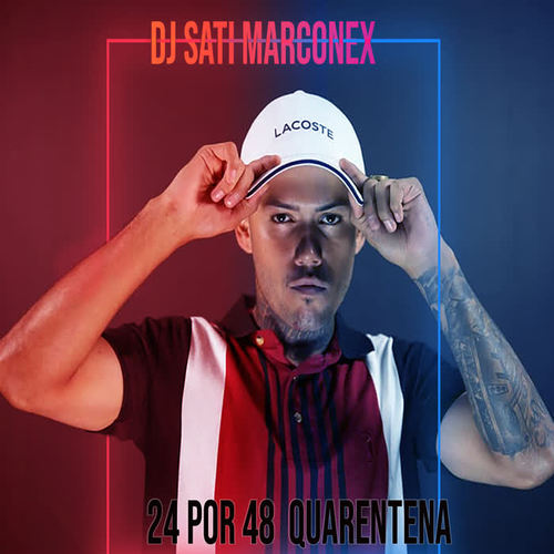 24 por 48 Quarentena (Explicit)