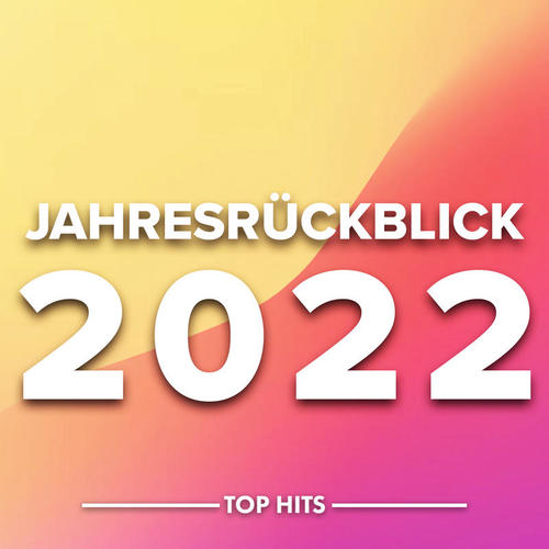 Jahresrückblick 2022 (Explicit)