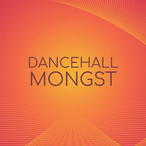 Dancehall Mongst