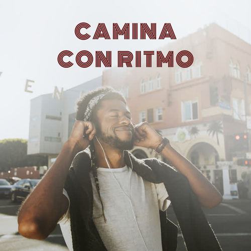 Camina con ritmo (Explicit)