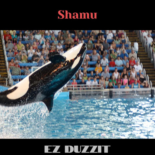 Shamu (Explicit)