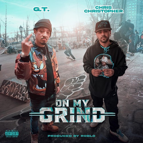 On My Grind (feat. G.T.) [Explicit]