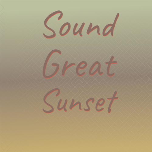 Sound Great Sunset