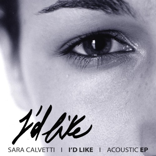 I'd Like (Acoustic EP)